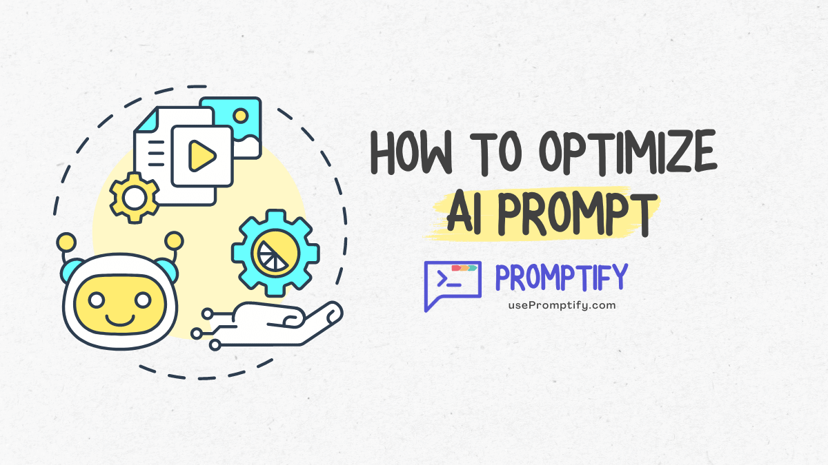 How to optimize AI prompt? | Prompt optimization tips and tricks